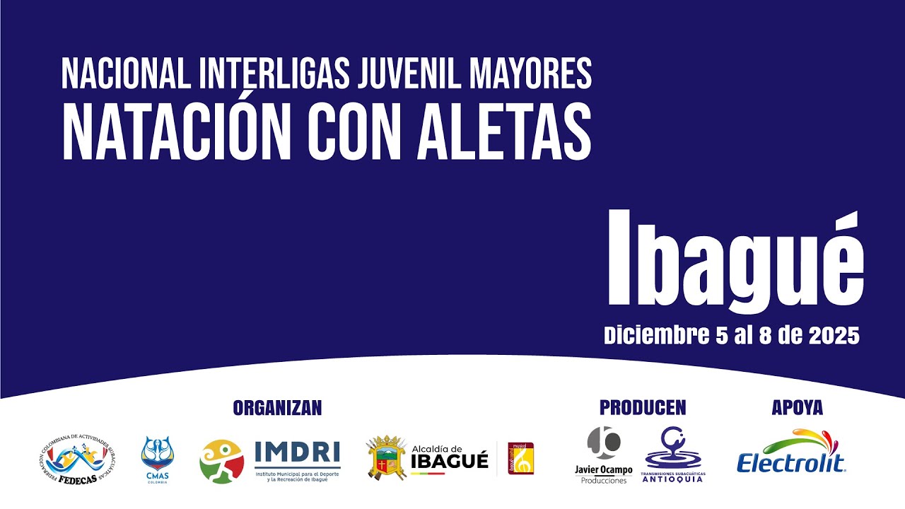 Nacional Interligas Juvenil Mayores - Natación con Aletas | Jornada 1 - Lunes