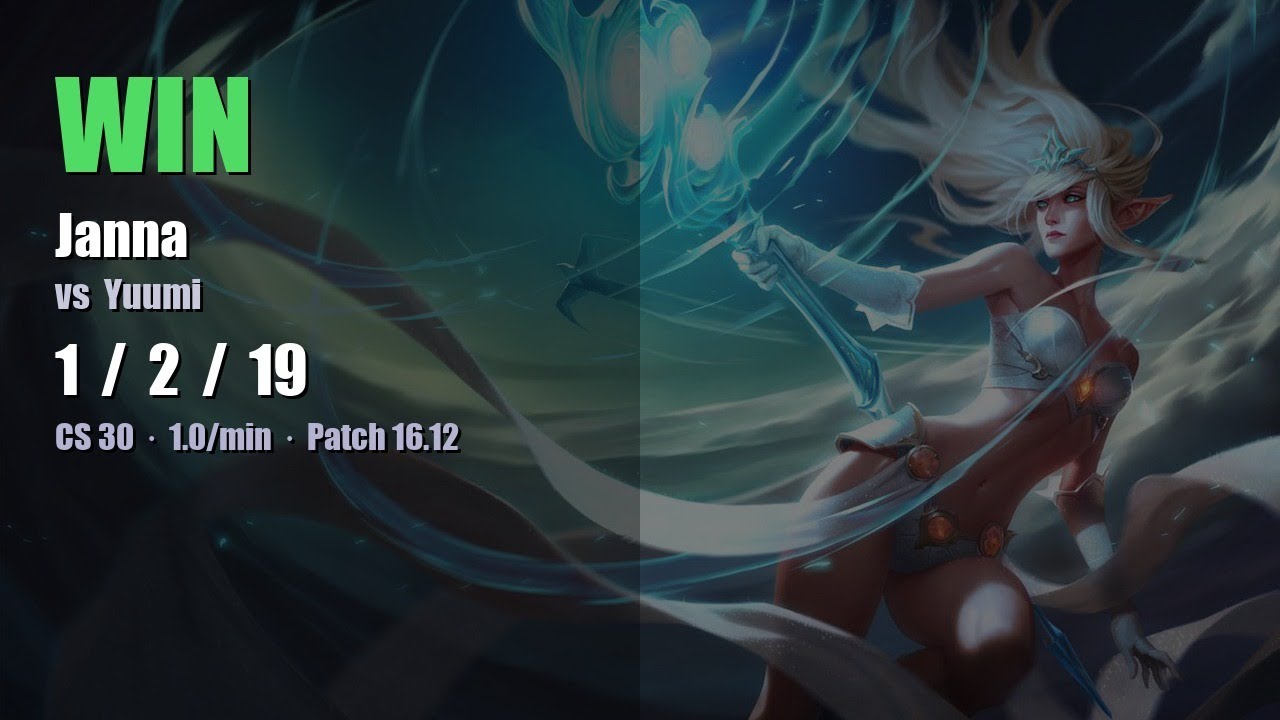 LoL &mdash; Janna vs Yuumi &mdash; Win &mdash; 1/2/19 &mdash; Patch 16.12