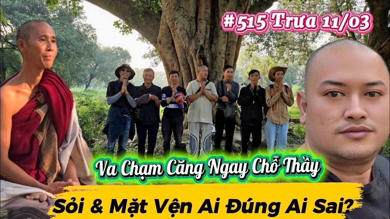 #515 Căng Thẳng Sáng Nay ở chỗ Thầy - Tin Tức Thầy Minh Tuệ Mới Nhất hôm nay trưa 11/03/2026