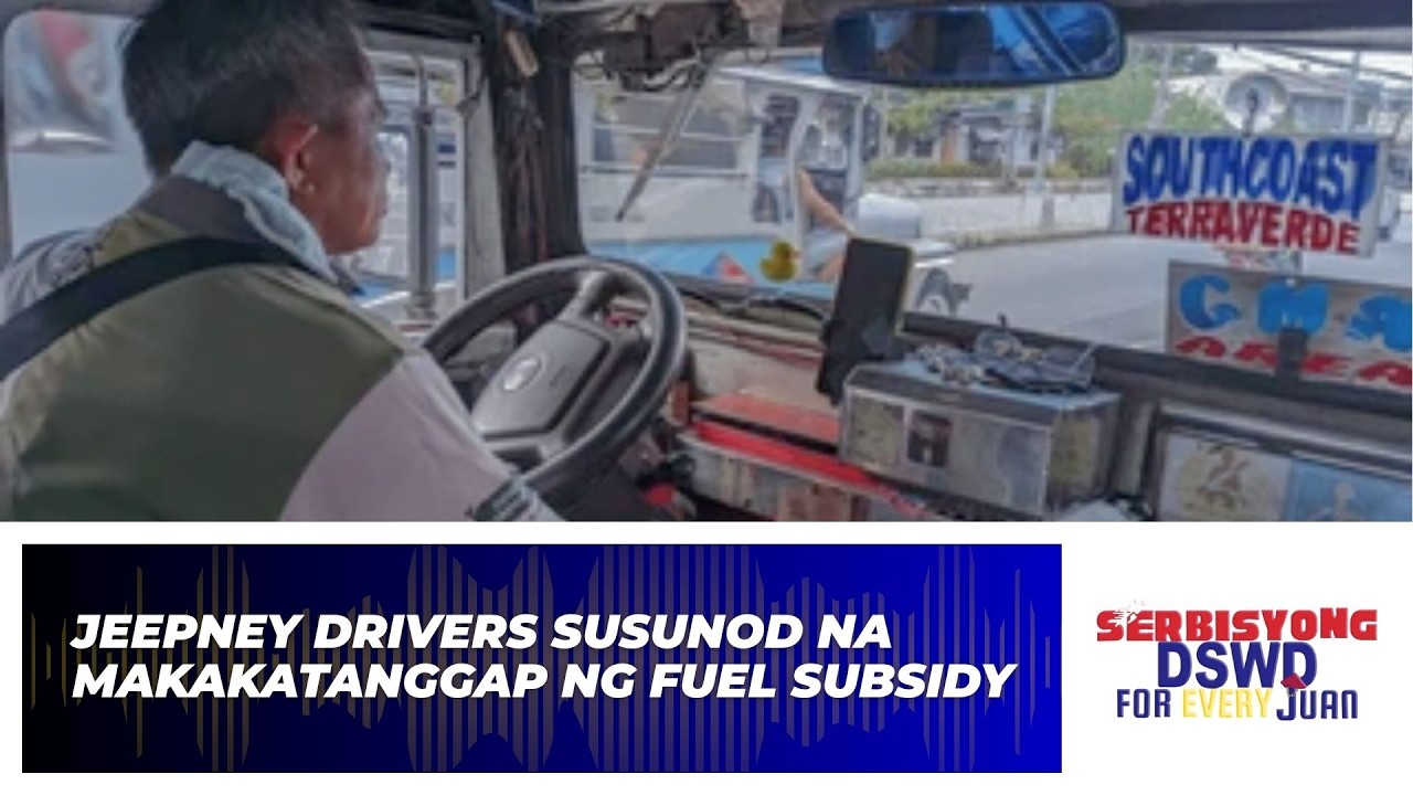 Jeepney Drivers Susunod Na Makakatanggap Ng Fuel Subsidy | Serbisyong DSWD for Every Juan