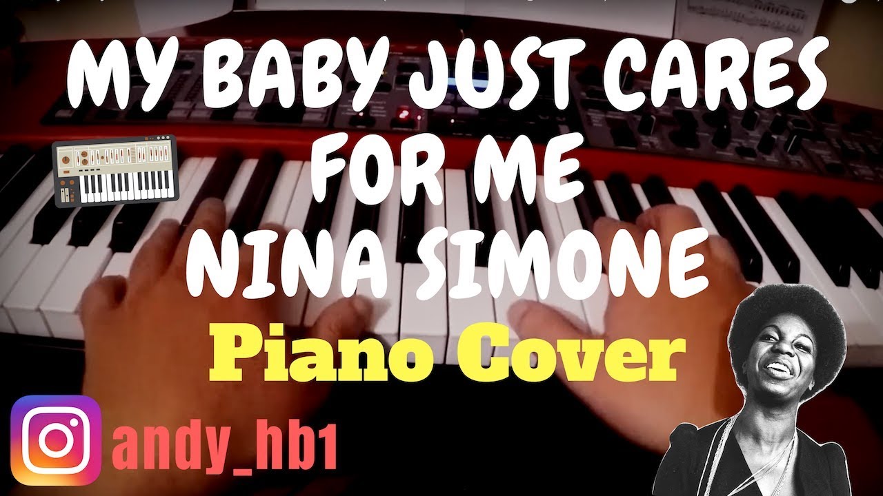 My Baby Just Cares For Me - Nina Simone (Piano Cover + Original Solo) Sheetmusic