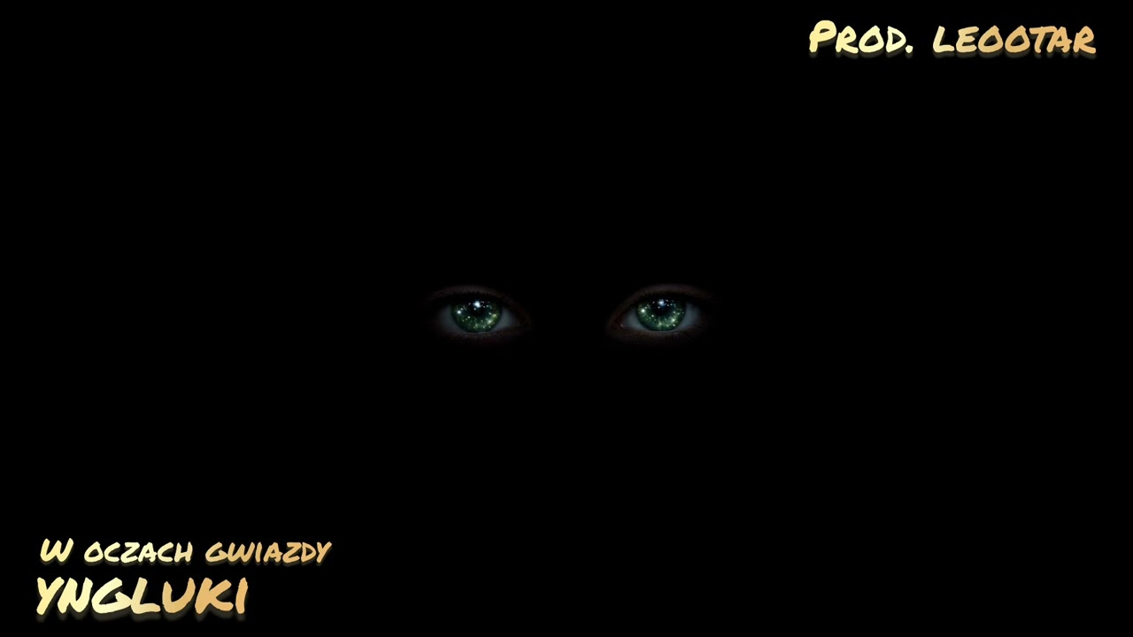 yngluki - W OCZACH GWIAZDY (Prod. leootar)