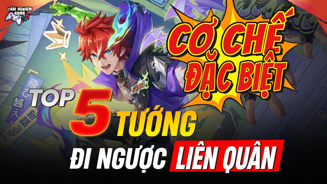 Top 5 Tướng Đi Ngược Định Luật Liên Quân: Lên Thủ Dmg To, Lên Dmg Lại Trâu!