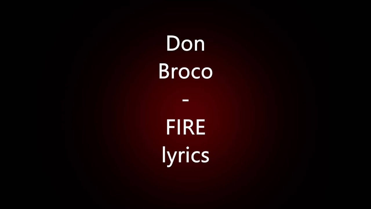 Don Broco - FIRE (lyrics)