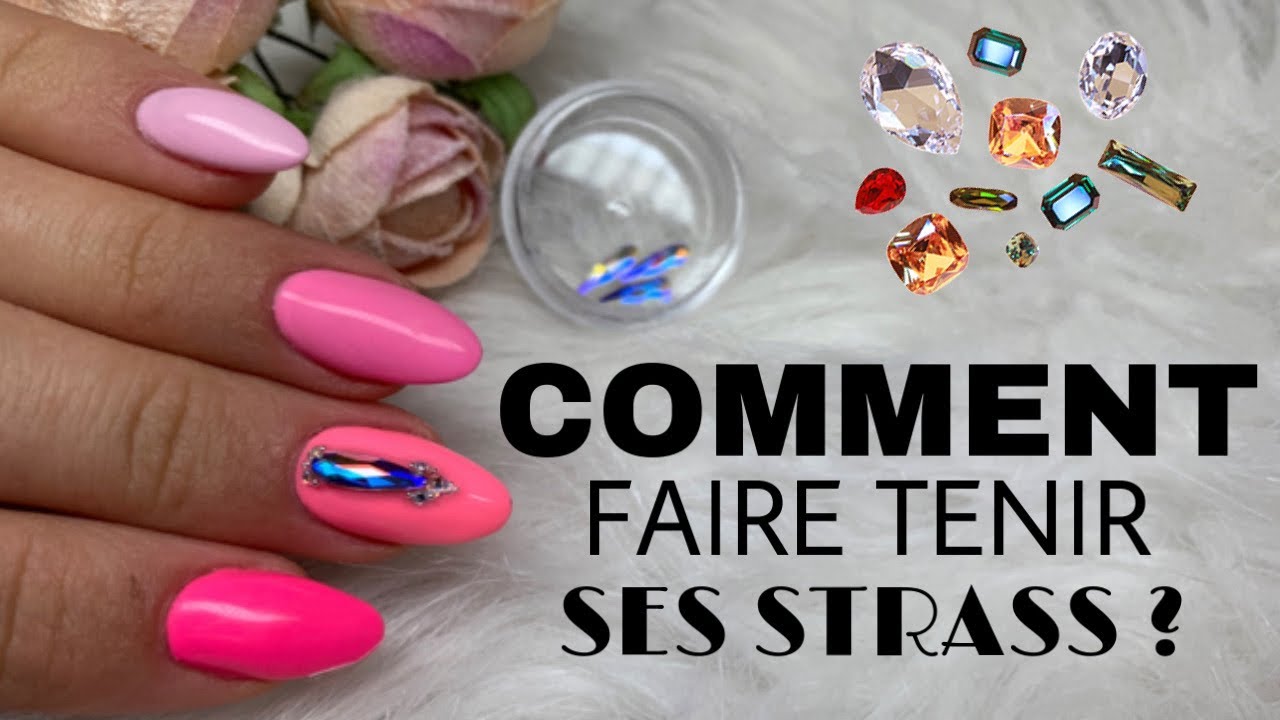 COMMENT FAIRE TENIR SES STRASS ? 🤔 NAILS FRS