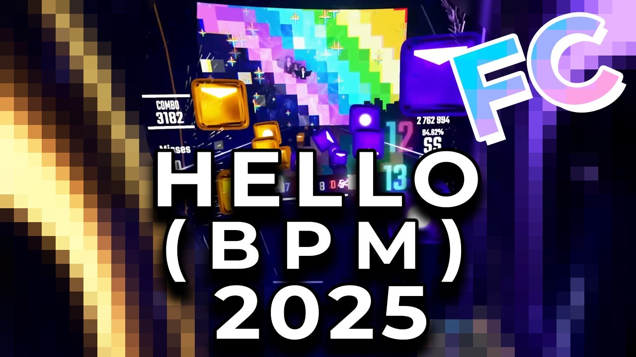 Hello (BPM) 2025 Full Combo | Beat Saber