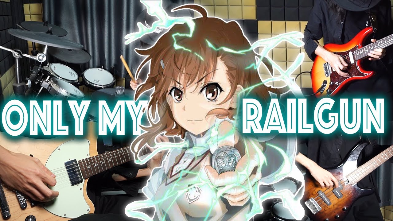 A Certain Scientific Railgun OST: Only my railgun｜Anime Songs Covers｜One Man Full Band