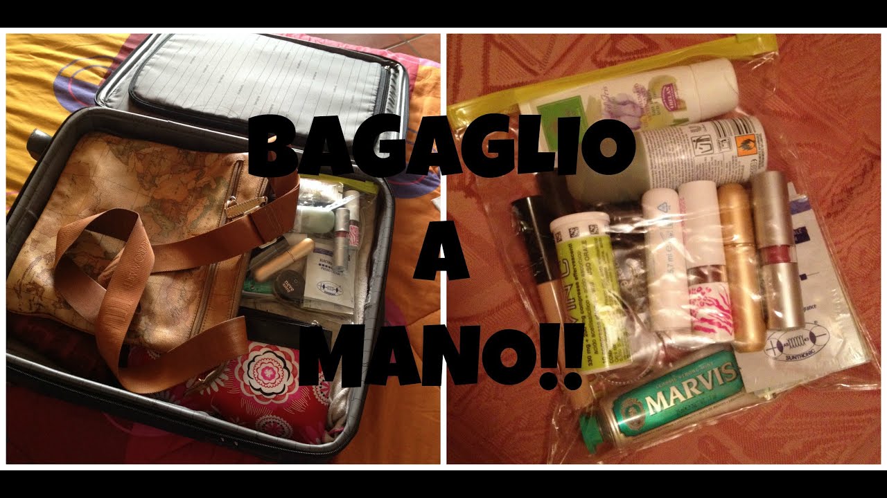 ● BAGAGLIO A MANO ● Come organizzarsi? Liquidi e altro!