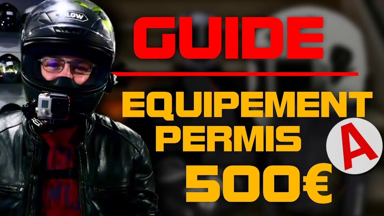 GUIDE | EQUIPEMENT PERMIS MOTO