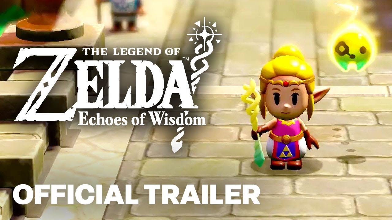 The Legend of Zelda: Echoes of Wisdom &mdash; Overview Trailer