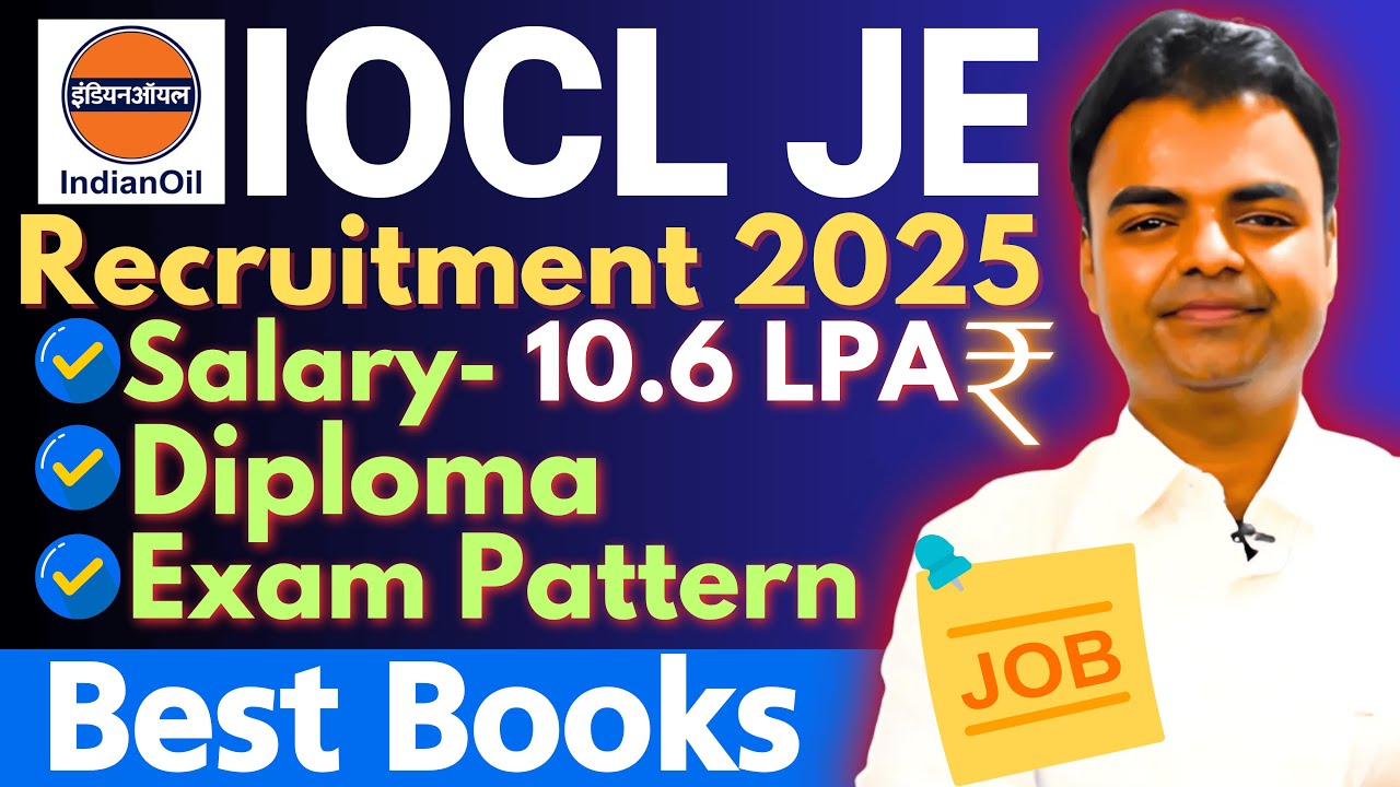 IOCL JE Recruitment 2025, IOCL JE Notification 2025, New Govt Jobs Vacancy 2025 After Diploma