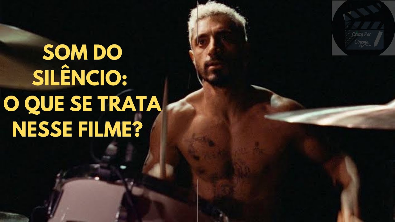 O SOM DO SILÊNCIO: DO QUE SE TRATA ESSE FILME?