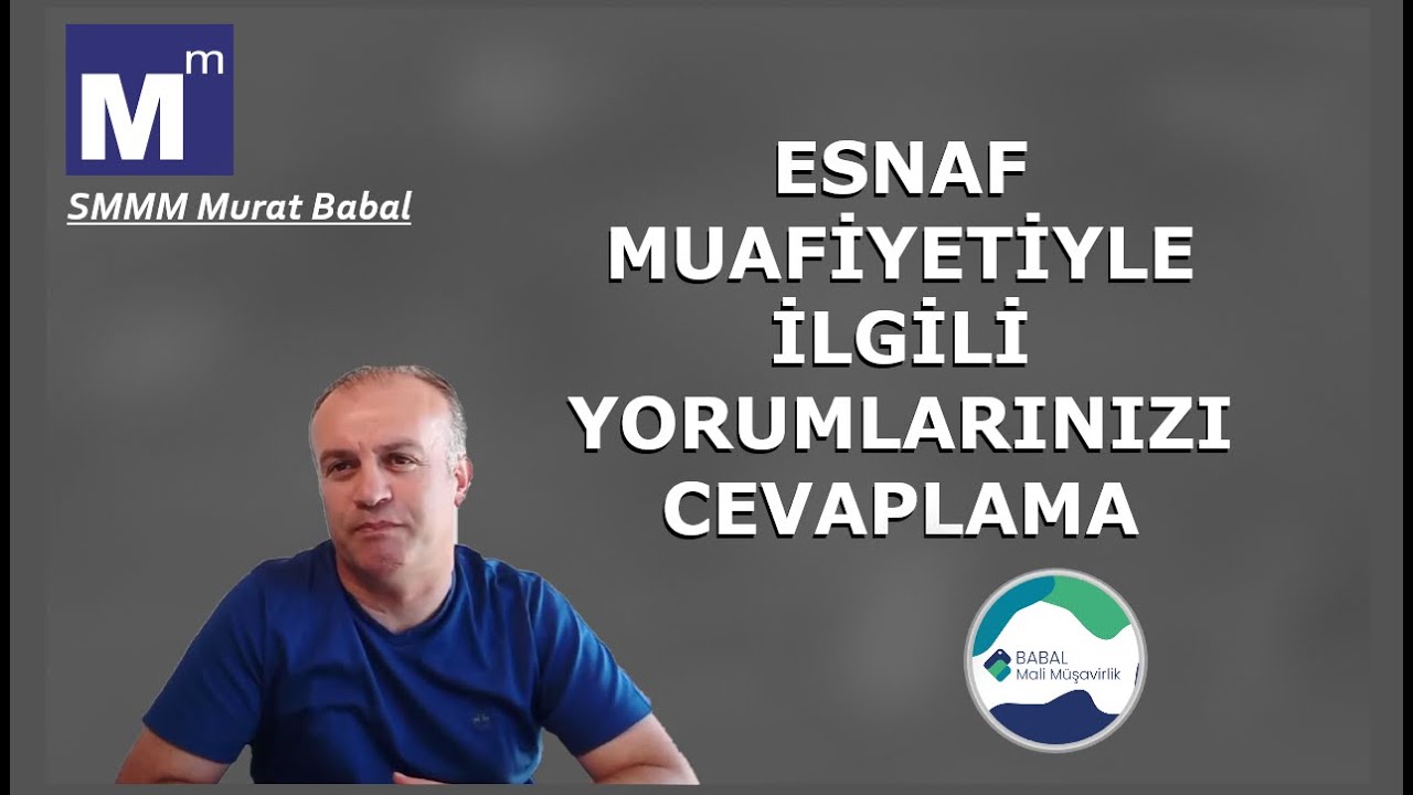 ESNAF MUAFİYETİYLE İLGİLİ SORULARA CEVAPLAR