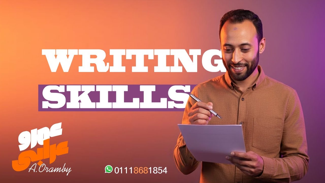 writing skills - mr. Amr Oraby
