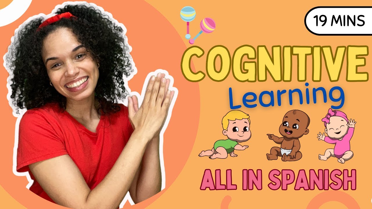 Desarollo Cognitivo | Aprende ASL  | Español Para Bebé  |  Canciones y más