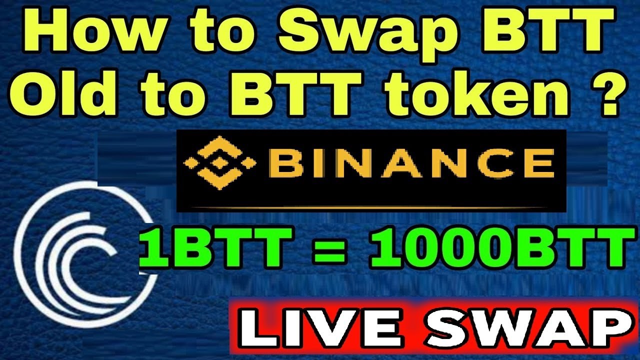 How to BTT Swap  /  Old BTT to New BTT  /  Btt Automatic Swap WazirX And Binance live swap