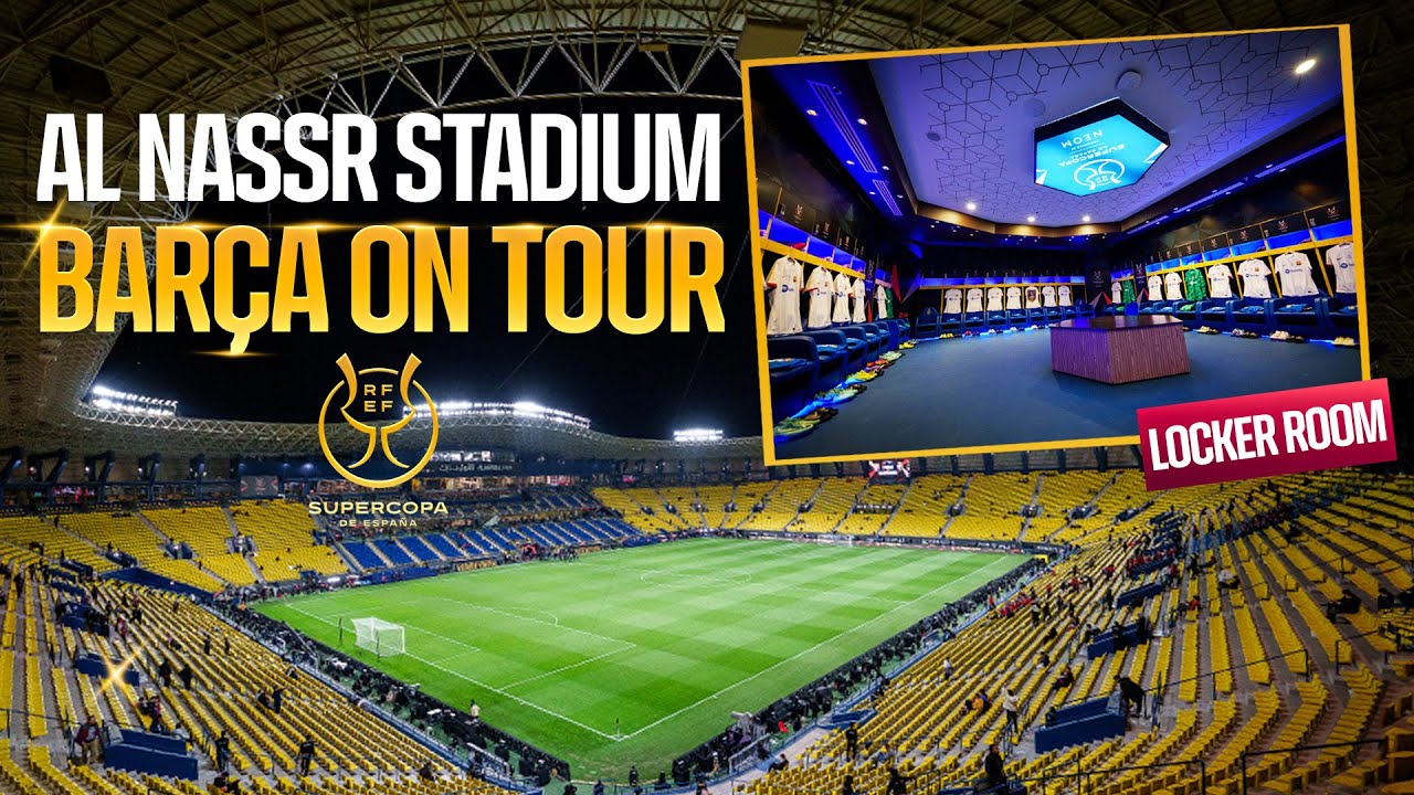 FC BARCELONA in AL NASSR STADIUM!! Alawwal Park Inside Tour 🔵🔴