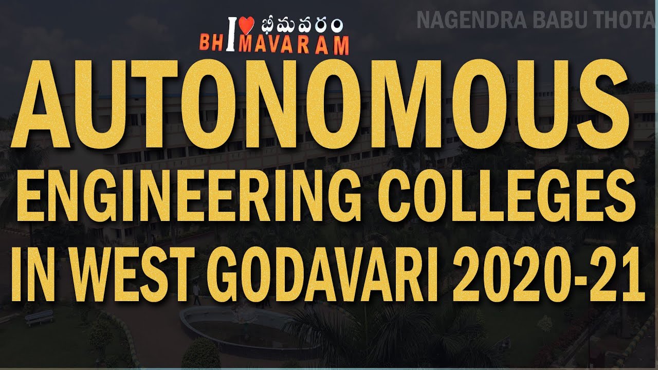 Autonomous Engineering Colleges in West Godavari District||BTech Autonomous Colleges in WestGodavari
