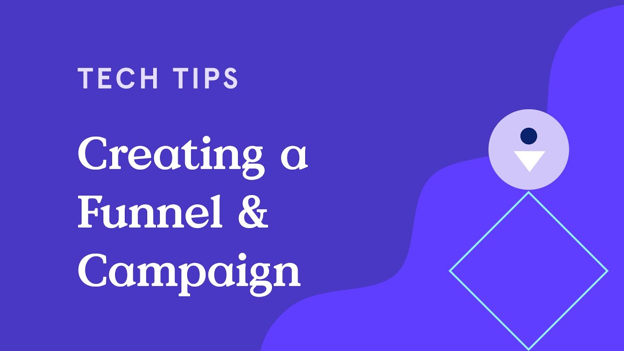 How Do I Setup a Funnel or Campaign?