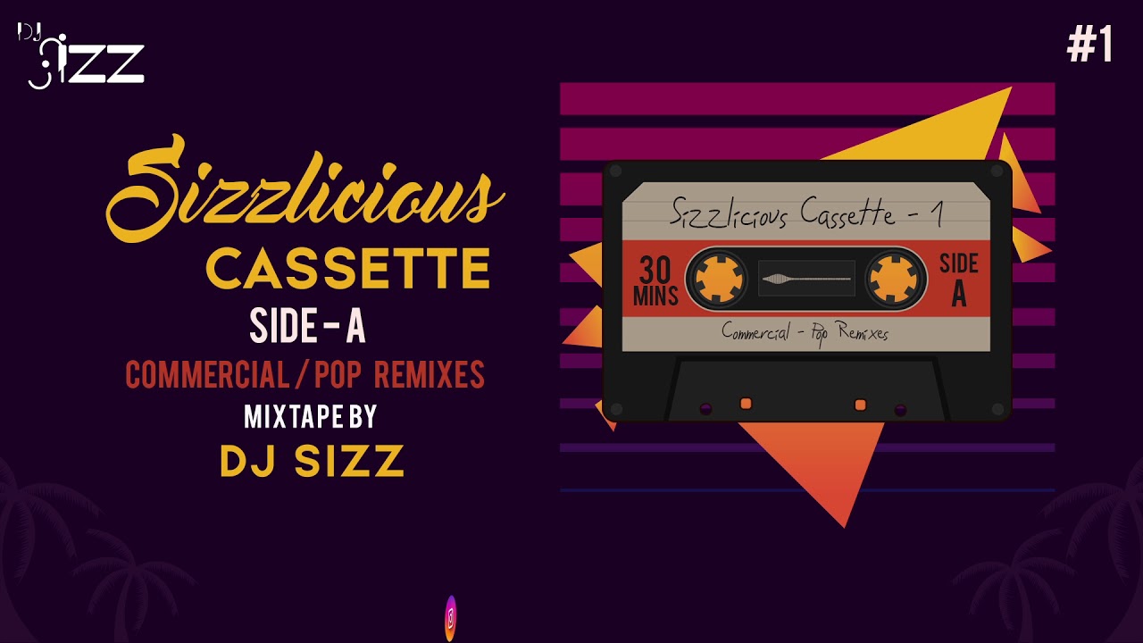 Sizzlicious Cassette #1 by DJ SIZZ | Side-A