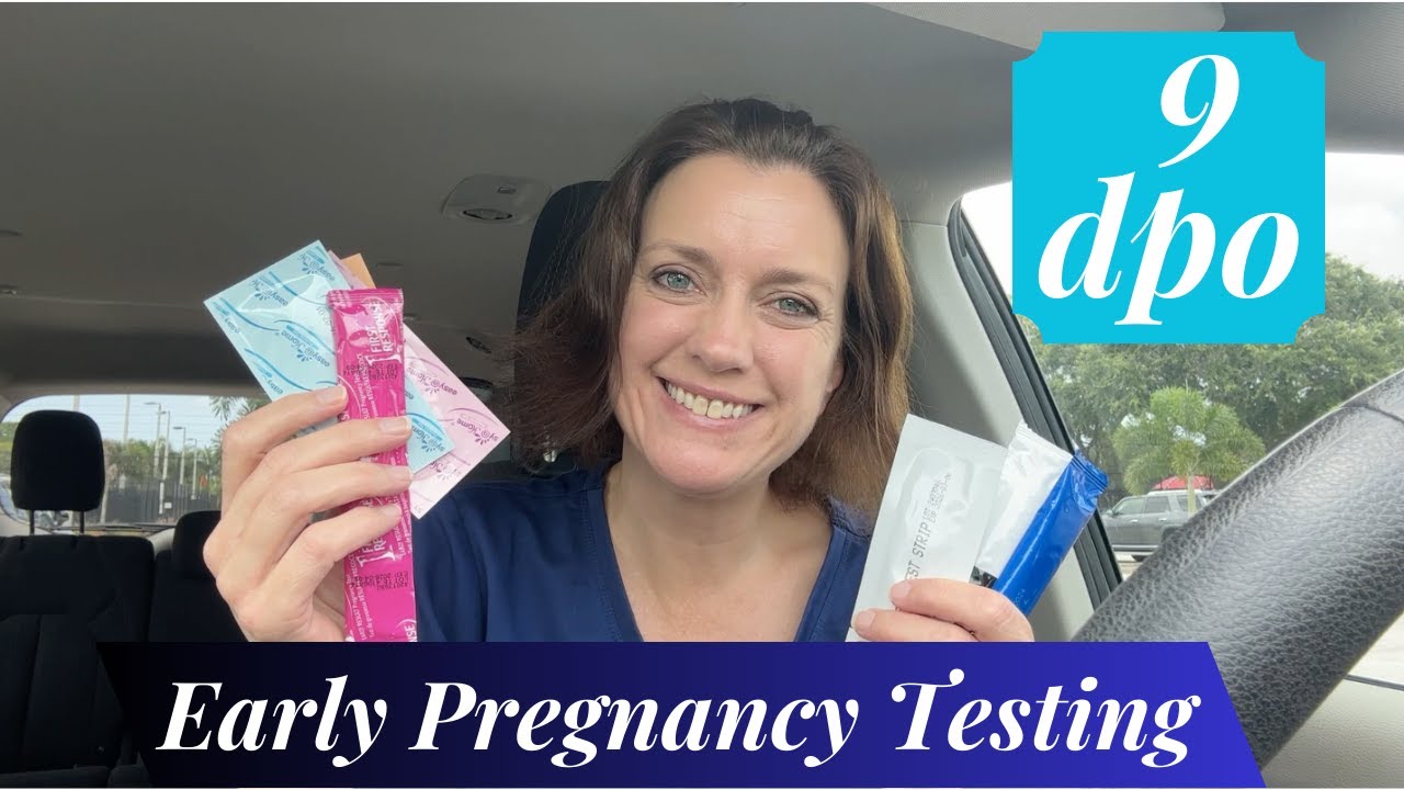 Early Pregnancy Testing at 9 DPO