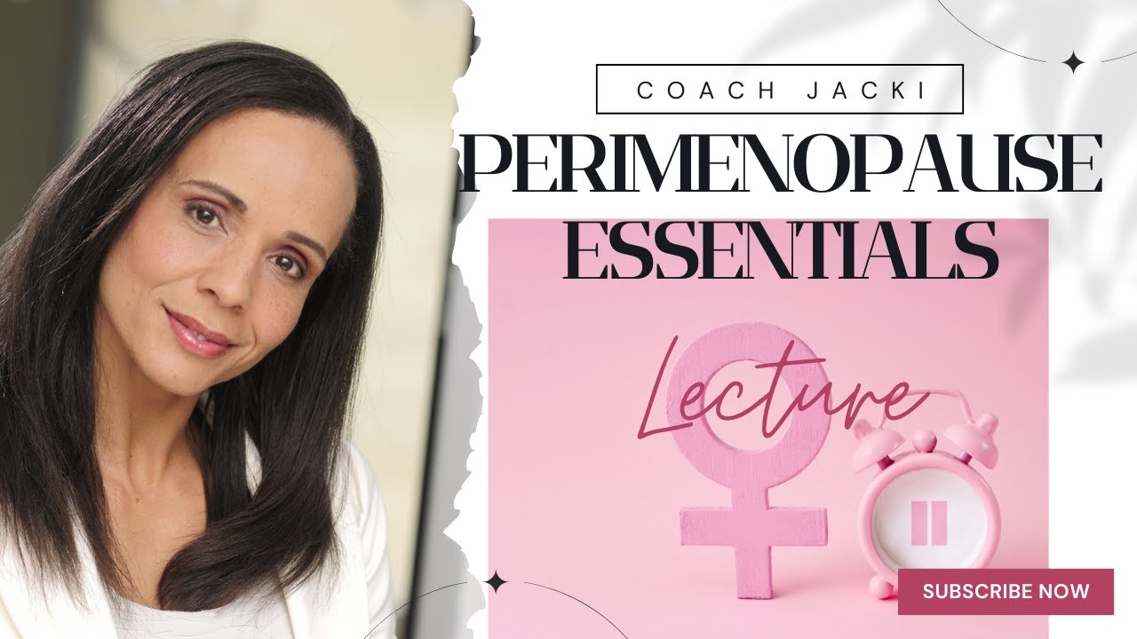 Thrive Through Perimenopause with Coach Jacki