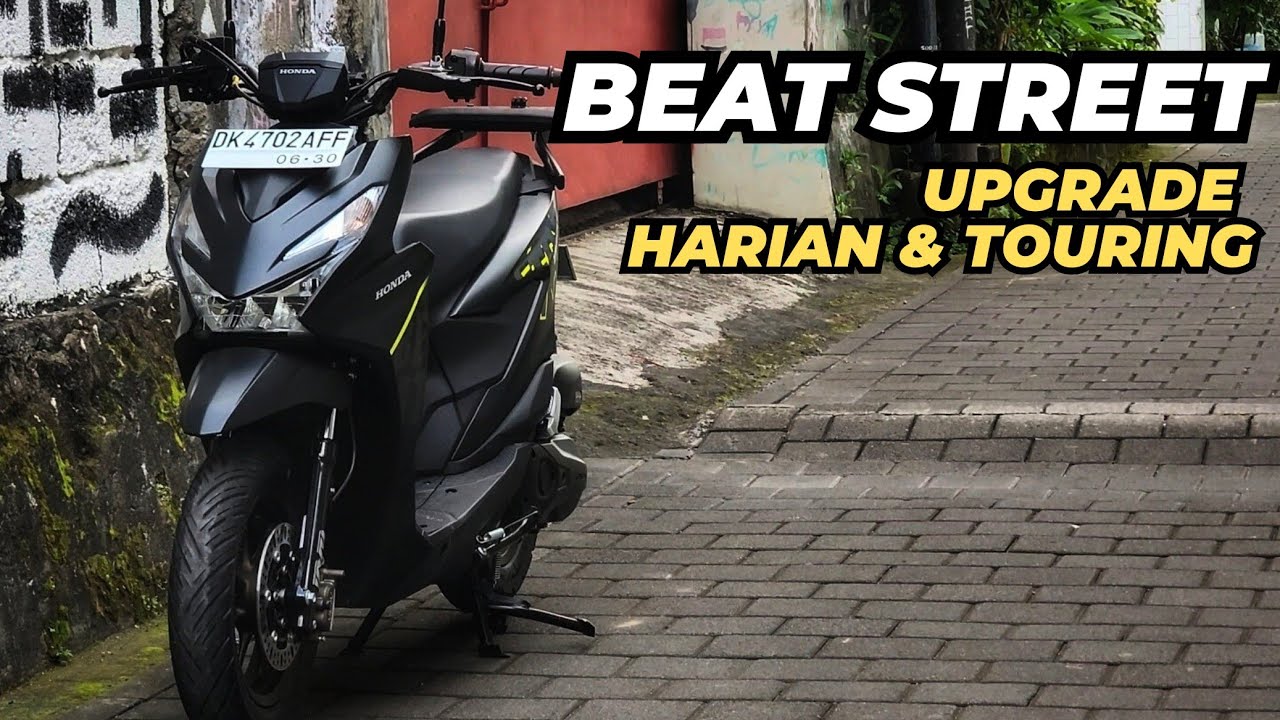 VARIASI HONDA BEAT STREET GEN 3 TAHUN 2025 UNTUK PEMAKAIAN HARIAN DAN TOURING