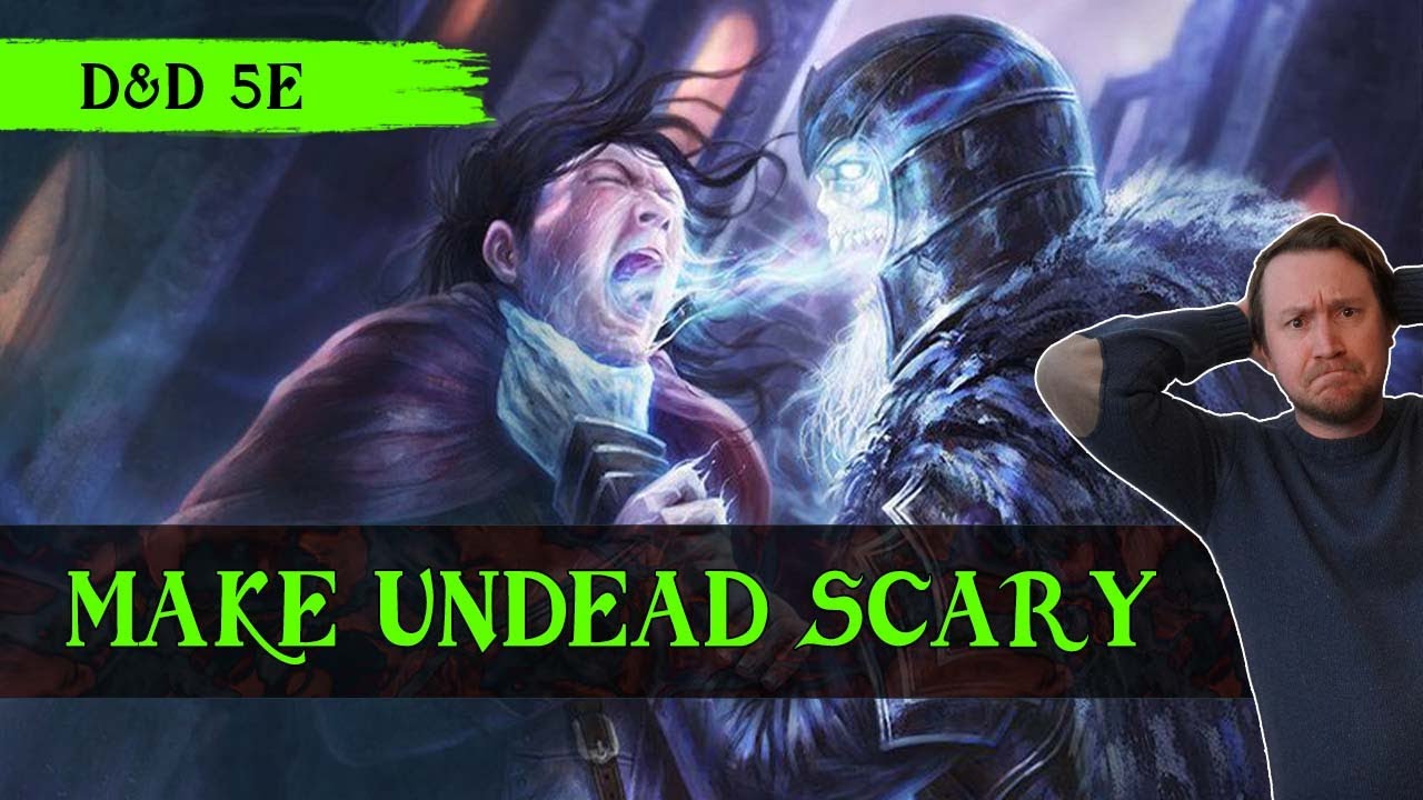 Level Drain in D&D 5e 👻 How to Make Your Undead Creatures Brutal and Challenging