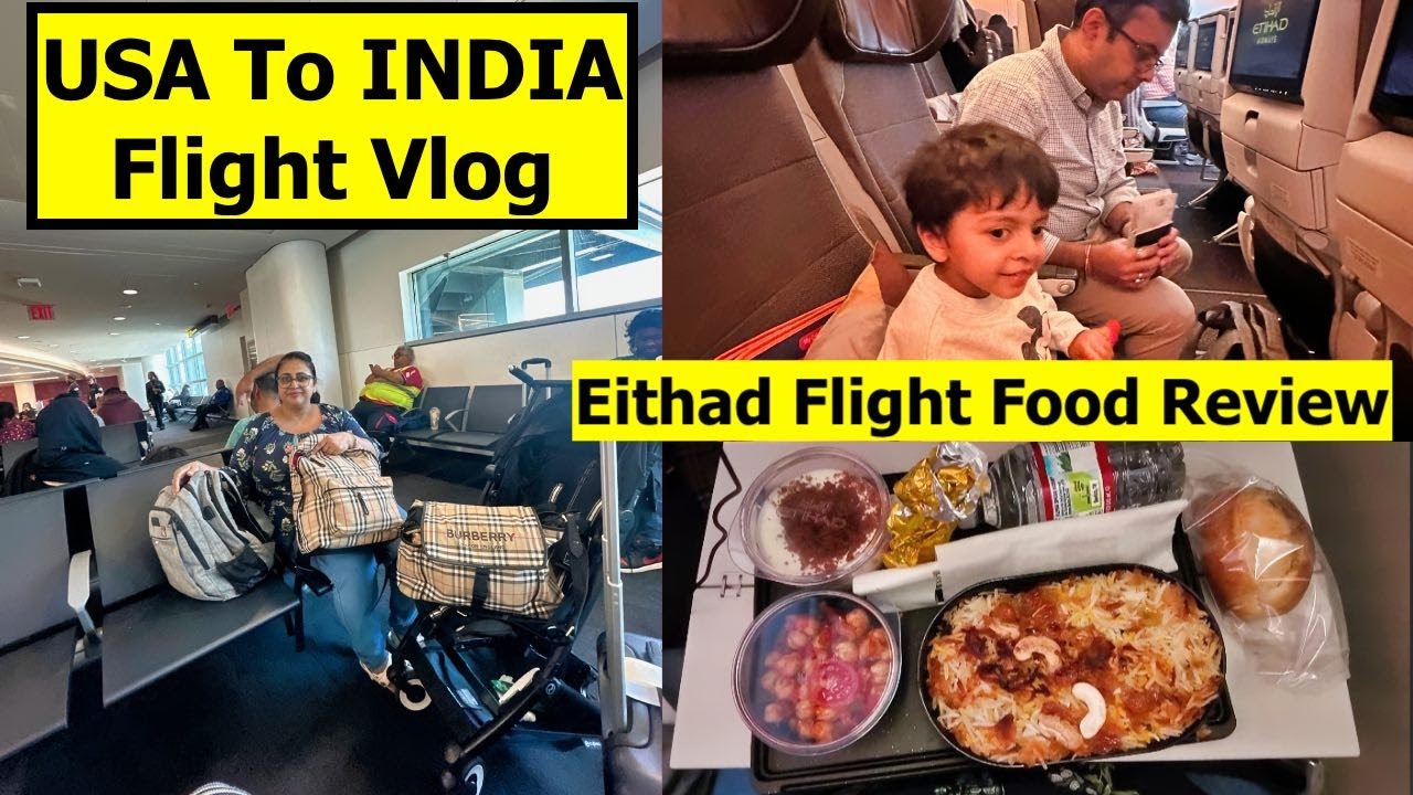 USA To INDIA Flight Vlog | Eithad Economy Class Food Review | Simple Living Wise Thinking