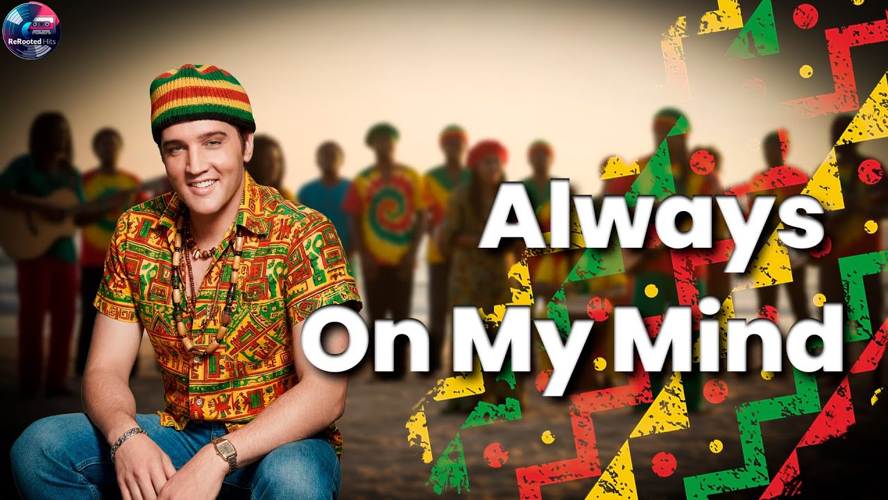 Always On My Mind - Elvis Presley / Willie Nelson | Smooth & Romantic Mix