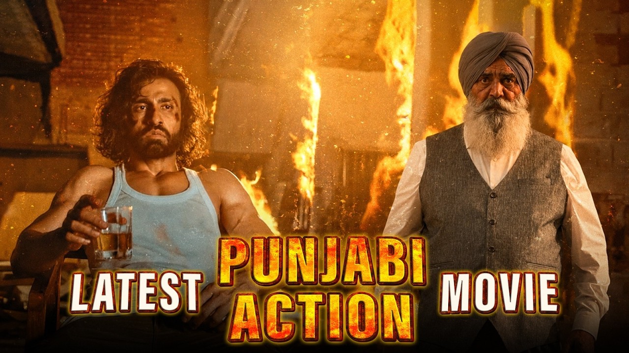 Latest Punjabi Action Movie | Gaurav Kakkar, Ankita Saili, Mahabir Bhullar, Mannat Noor