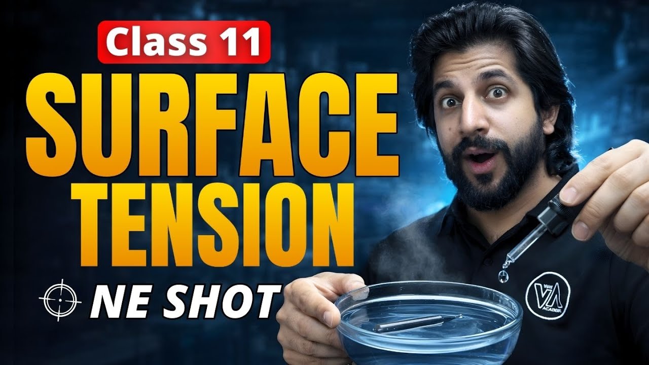 Mechanical Properties of Fluid I Surface tension I One Shot  | Class 11 Physics I CH-10 One Shot