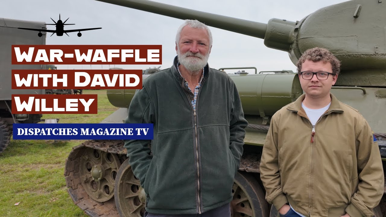 War-Waffle with David Willey - Dispatches Magazine TV