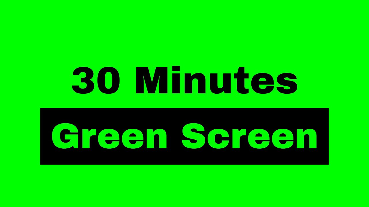 30 Minute Green Screen | No Audio | #00FF00 Color (4K)