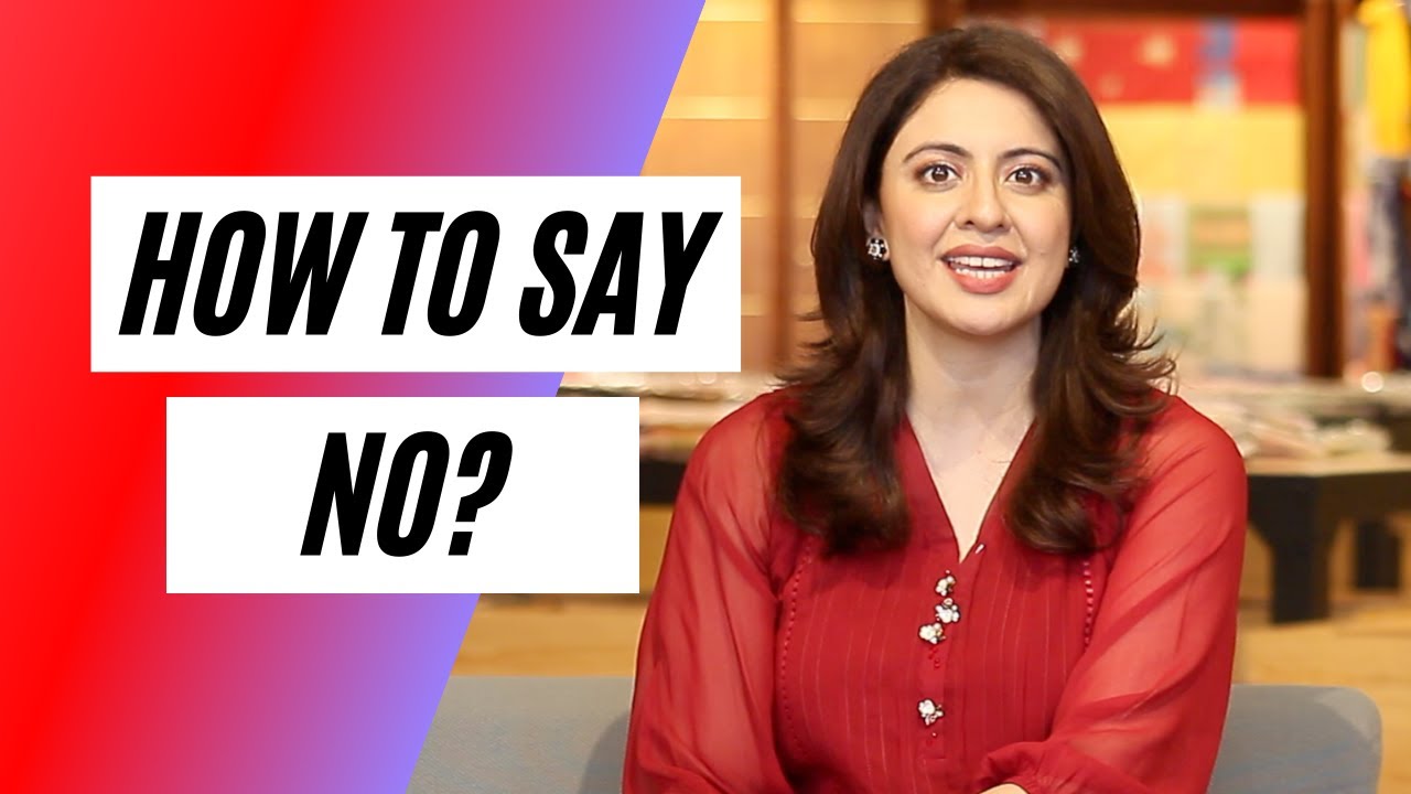 How to Say No? | Sidra Iqbal