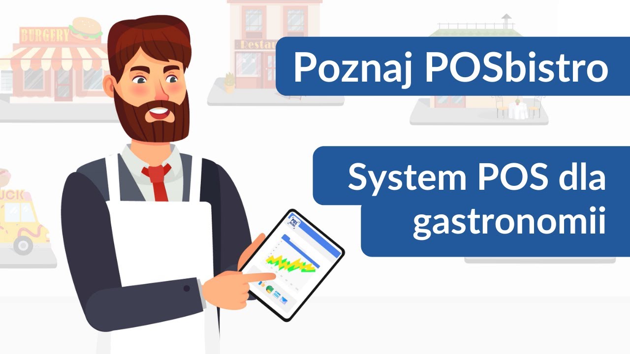 Poznaj możliwości POSbistro - mobilnego oprogramowania dla gastronomii