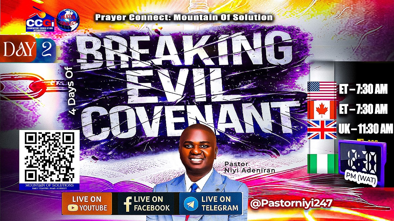Day 2: Breaking Evil Covenant | Prayer Connect – Mountain of Solution