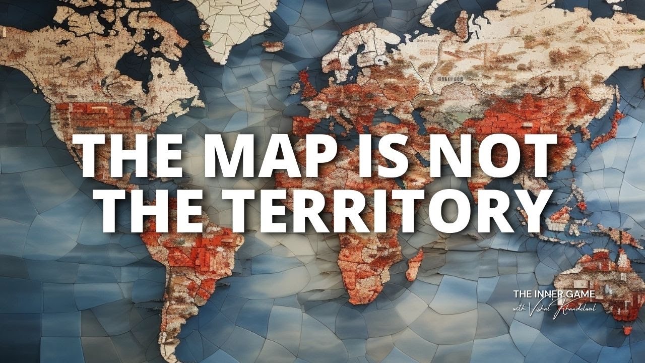 The Map is Not the Territory