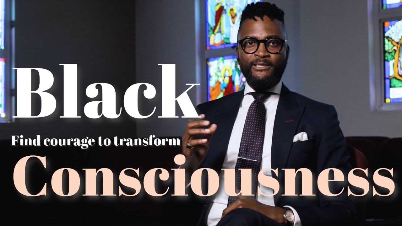 What is Black Consciousness?