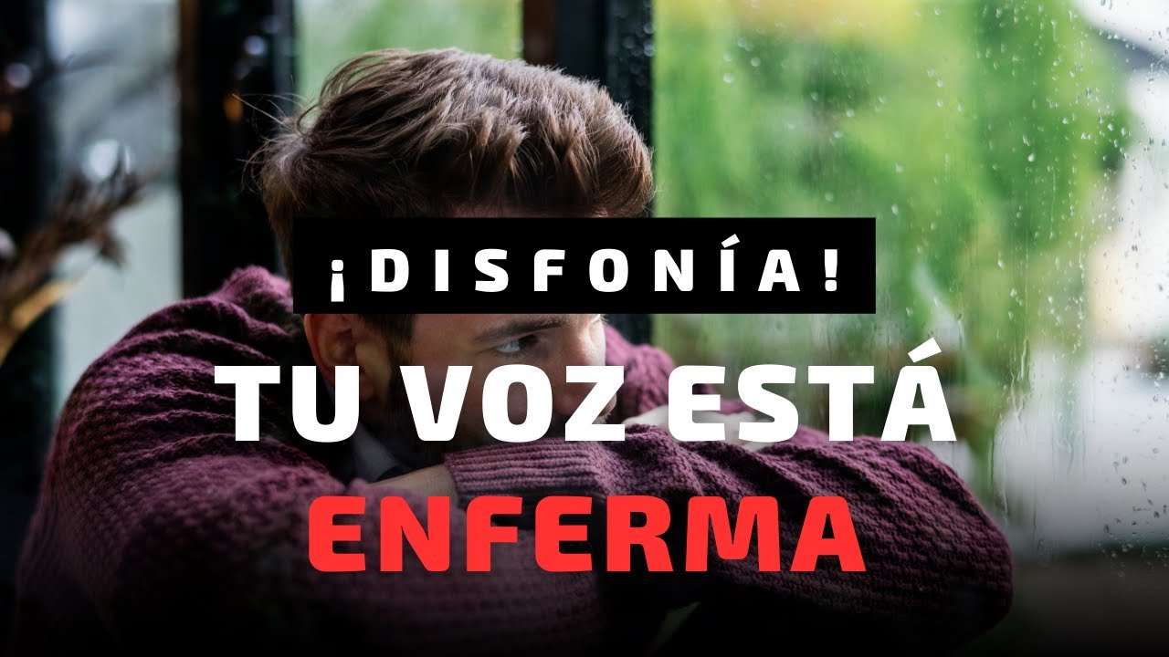 Disfon&iacute;a, causas, s&iacute;ntomas y tratamiento