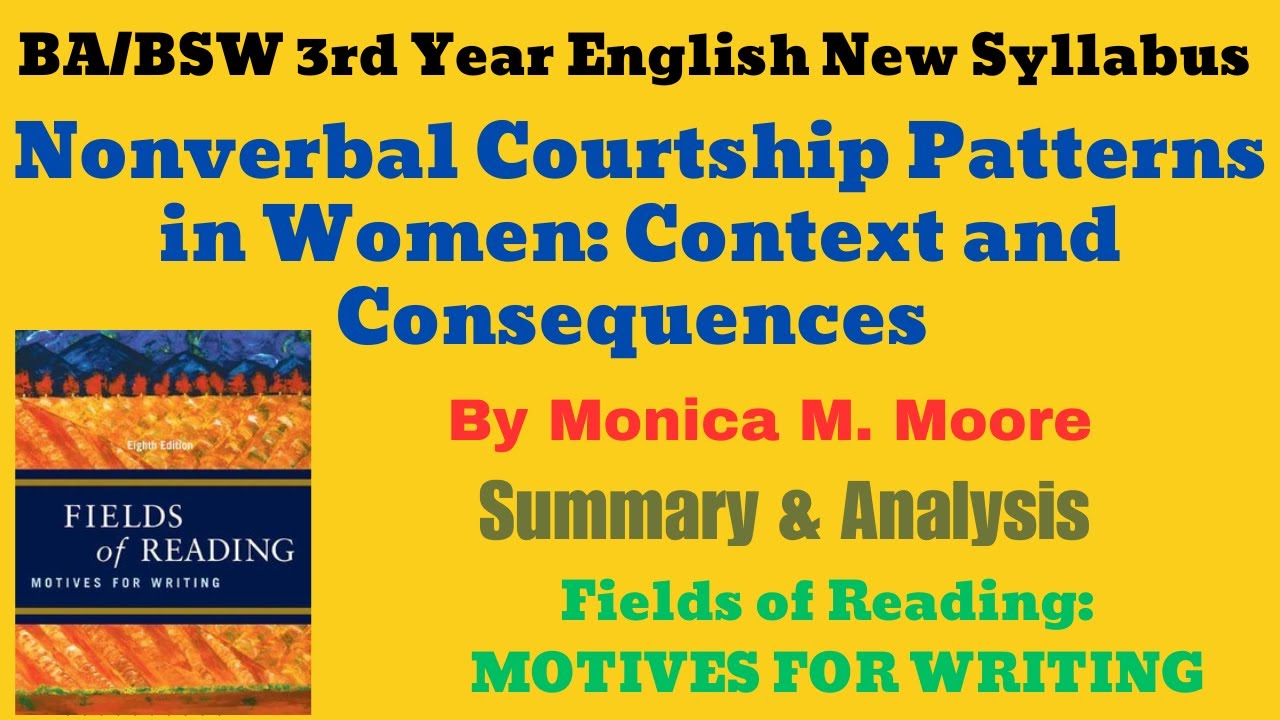 Nonverbal Courtship Patterns in Women Summary || by Monica M.  Moore || BA/BSW 3rd Year Com. English