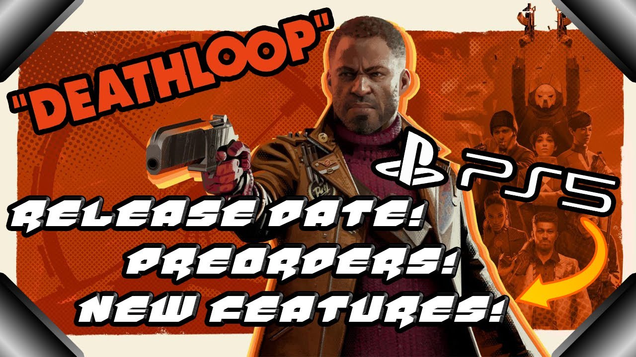 DEATHLOOP - Release Date, Pre-orders, PS5 Features!