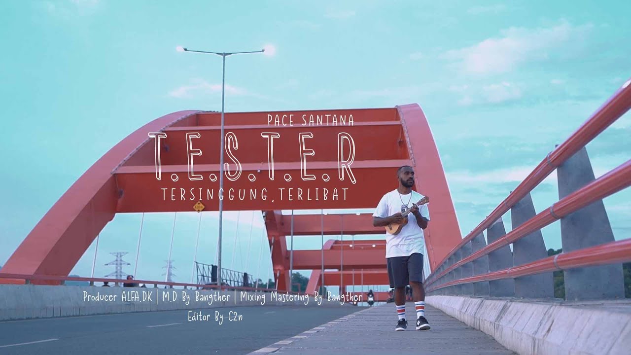 Pace Santana - TESTER (Tersinggung Terlibat) Official Video