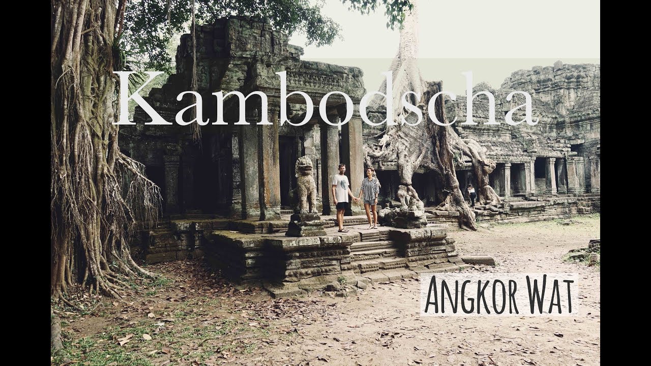 Kambodscha ॰ Ein Tag in Angkor Wat ॰ Vlog #1