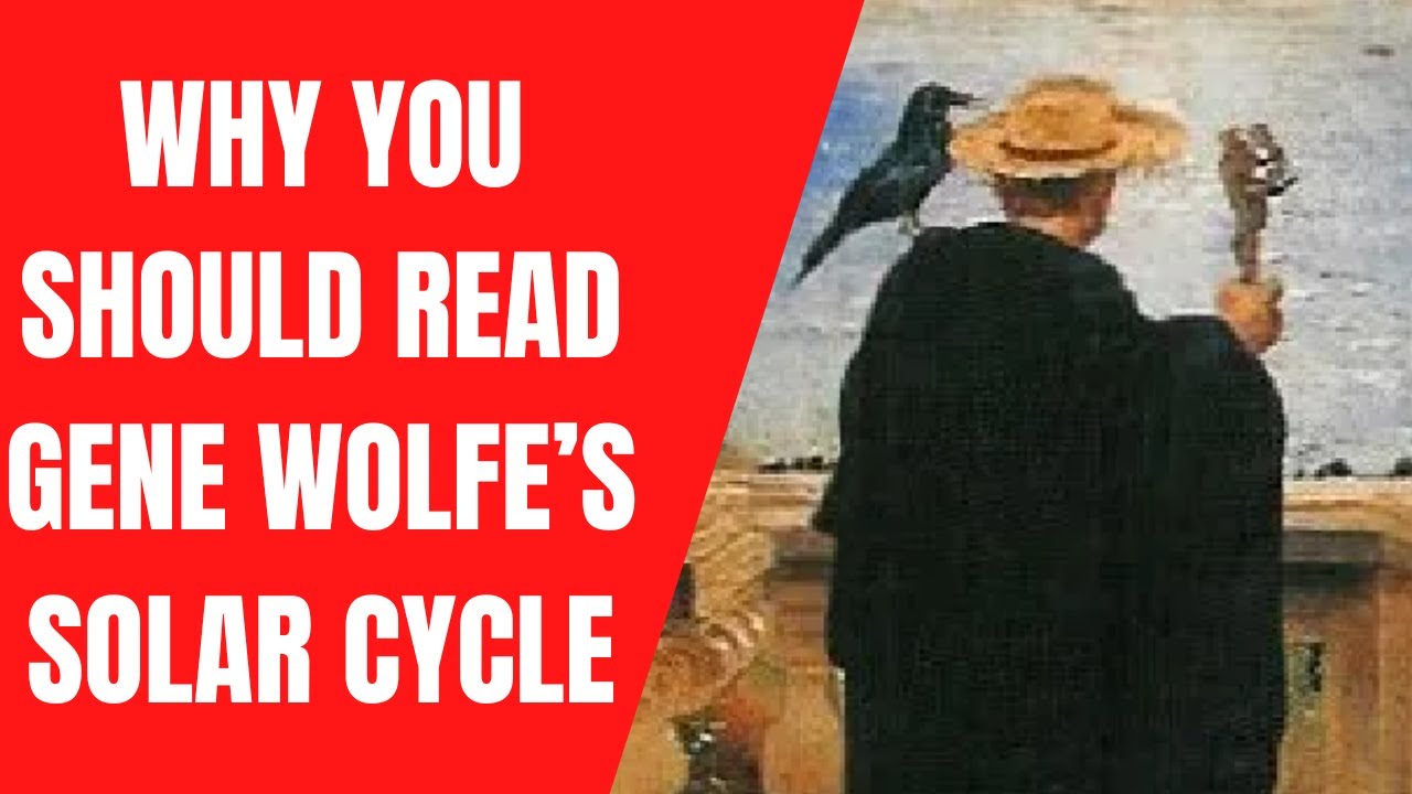 Why You Should Read The Solar Cycle by Gene Wolfe