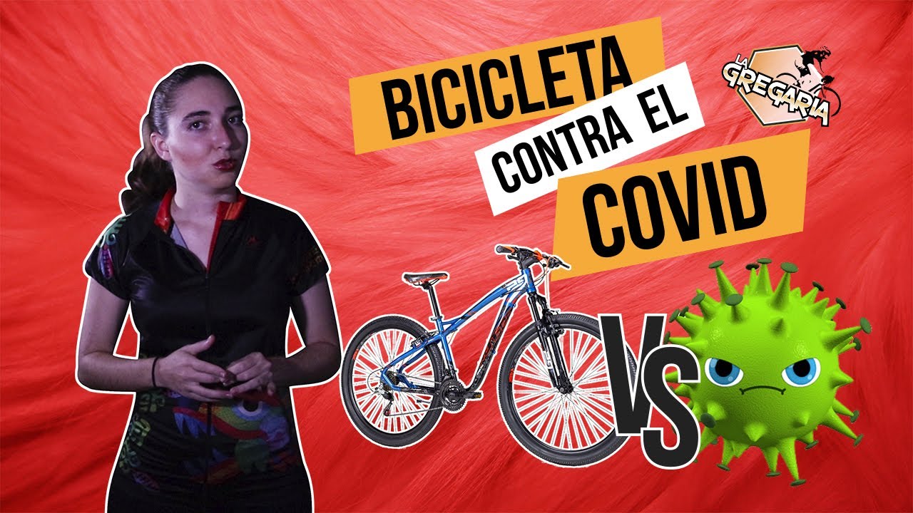 La Bicicleta contra el COVID | La Gregaria