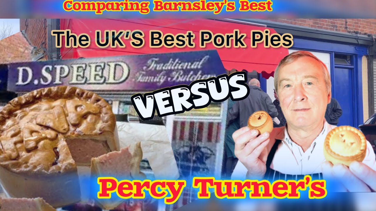 UK’S BEST PORK PIES PERCY TURNERS VS SPEEDS OF BARNSLEY