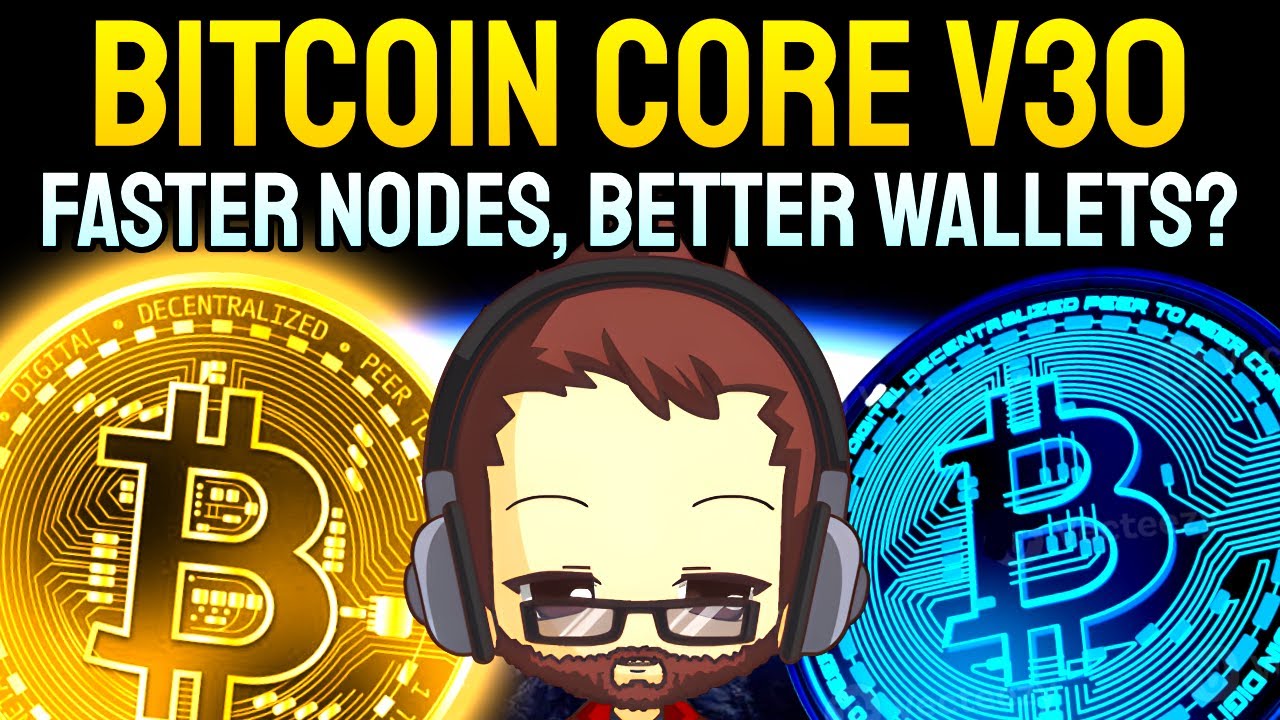 Bitcoin Core v30 Release: What&rsquo;s Changing & Why It Matters | Murch