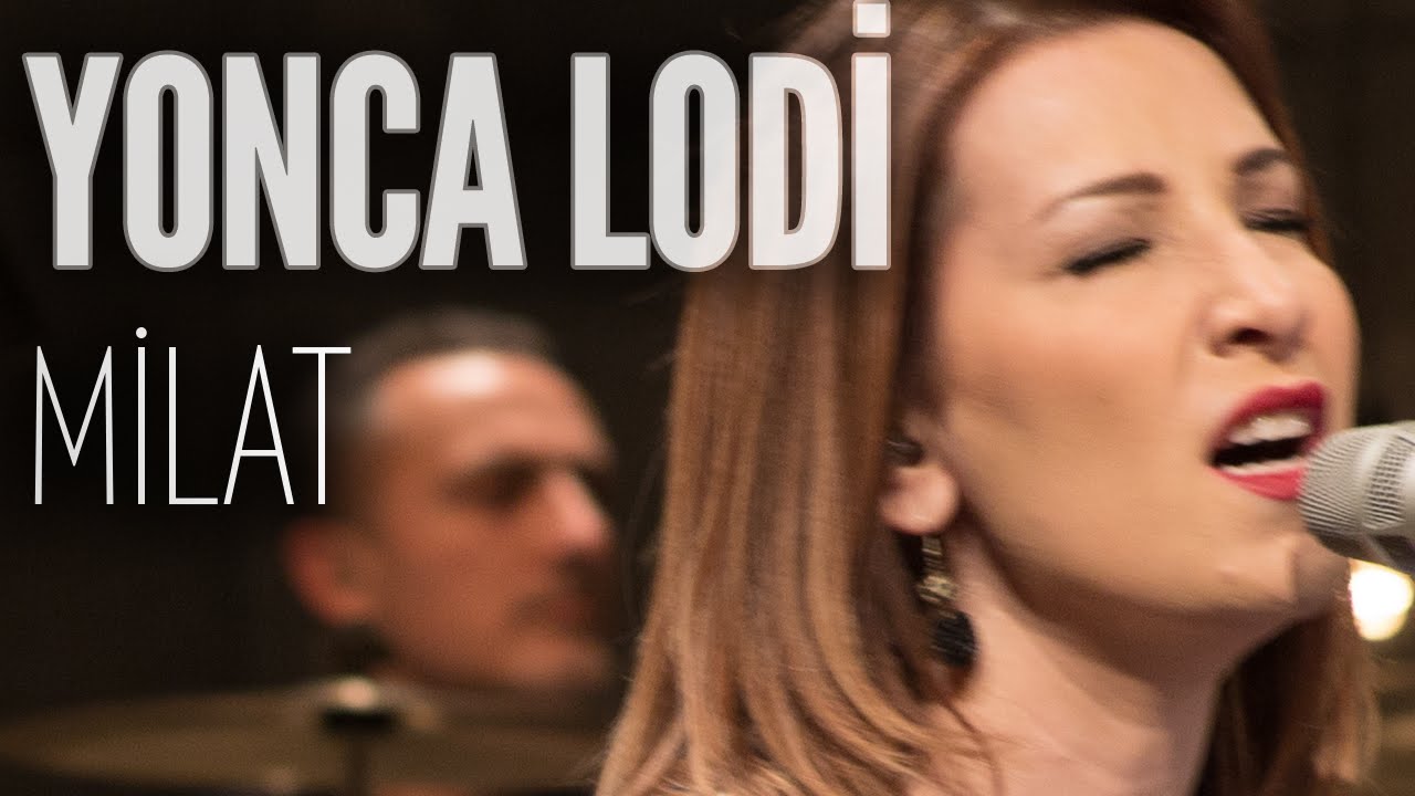 Yonca Lodi - Milat (JoyTurk Akustik)