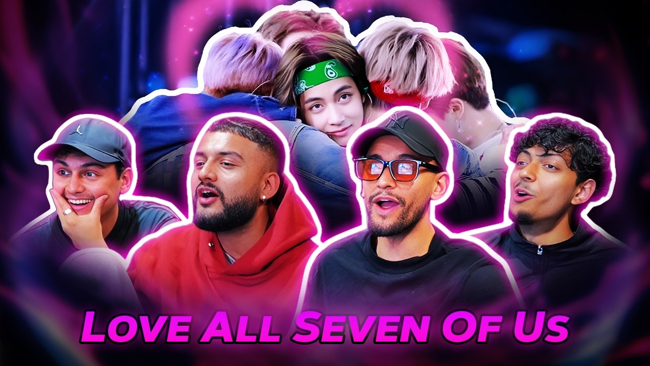 OUR FIRST TIME WATCHING “love all seven of us” | why BTS isnt BTS without all 7 members